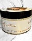 Affirmation Body Butter- (8oz)