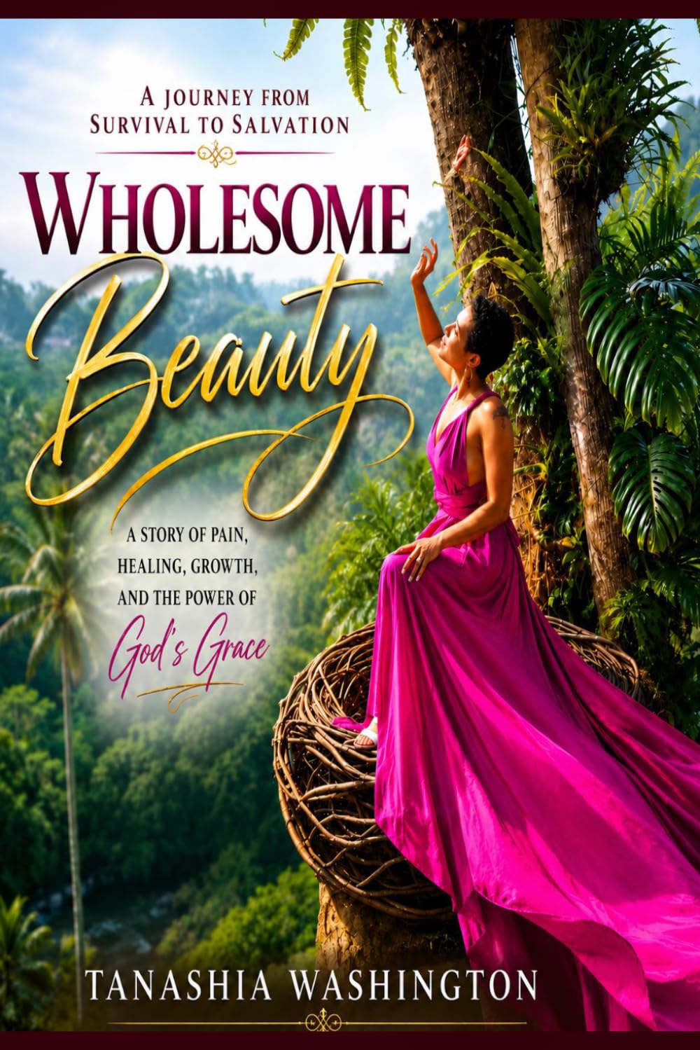 Wholesome Beauty: A Journey from Survival to Salvation